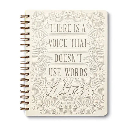 Spiral Notebook - There is a Voice That Doesn't Use Words. Listen