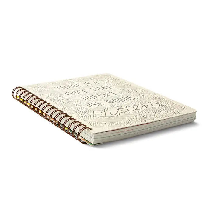 Spiral Notebook - There is a Voice That Doesn't Use Words. Listen